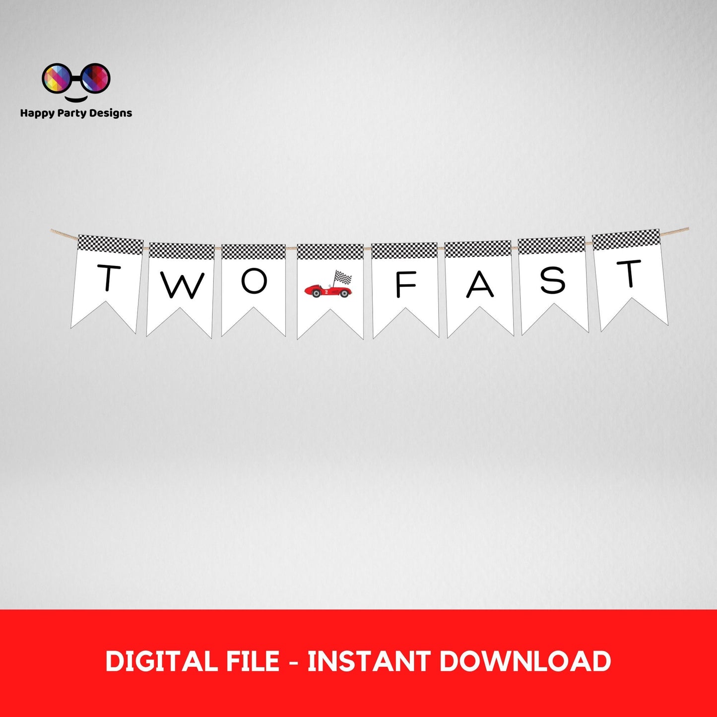 Growing Two fast Birthday Banner | racing cars party | Red race car Invitation | 2nd birthday party | Two fast banner to print