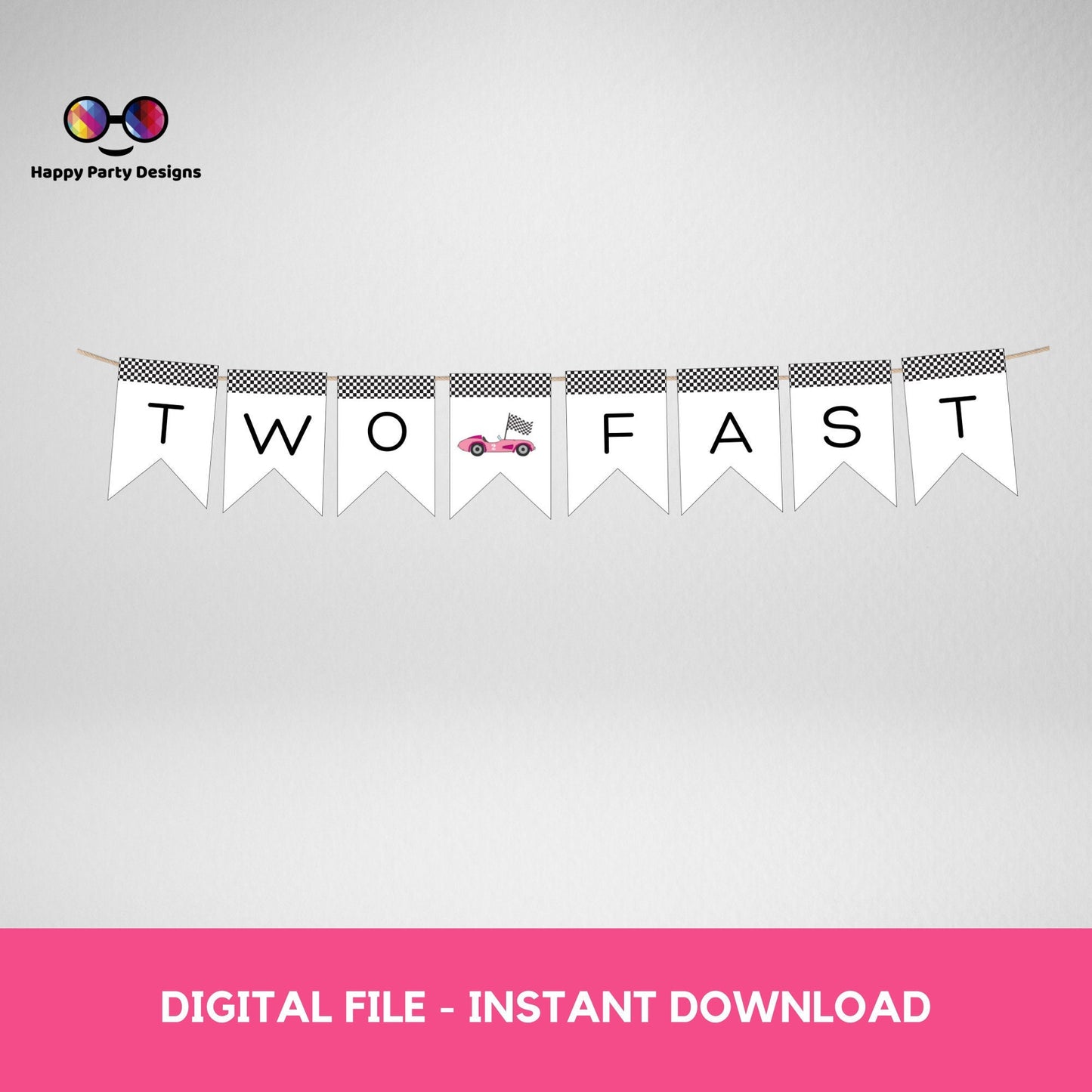 Growing Two fast Birthday Banner | racing cars party | pink race car Invitation | 2nd birthday party | Two fast banner to print