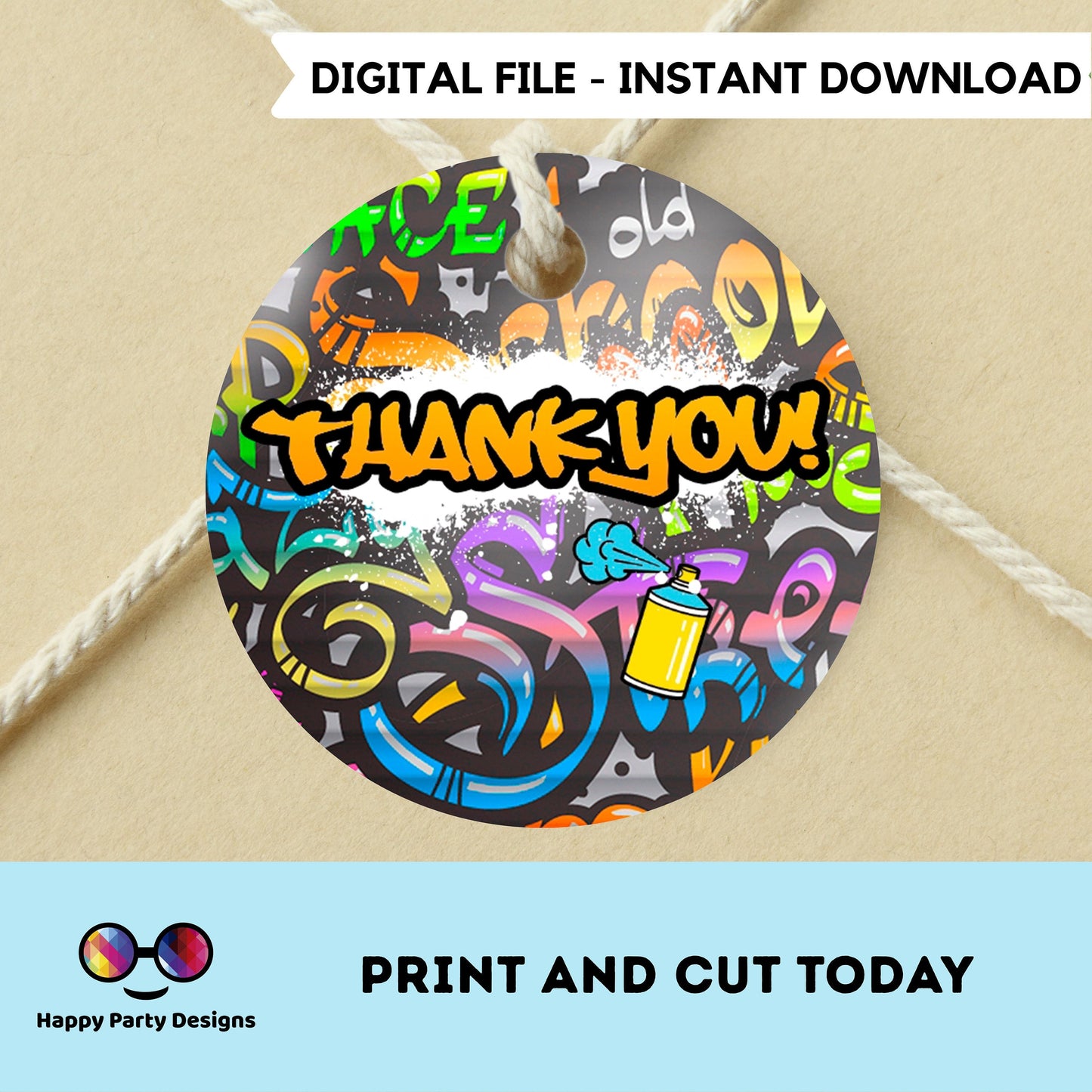 Graffiti Thank you tag | Digital graffiti printable thank you tag | Birthday boy | Graffiti Thank You | Instant Download | round tag #K1