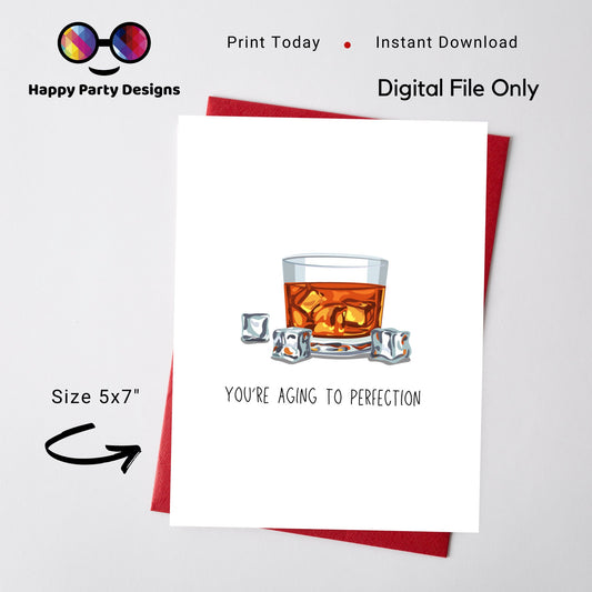 PRINTABLE You're aging to perfection card| Birthday Card | Happy Birthday | Instant Download |