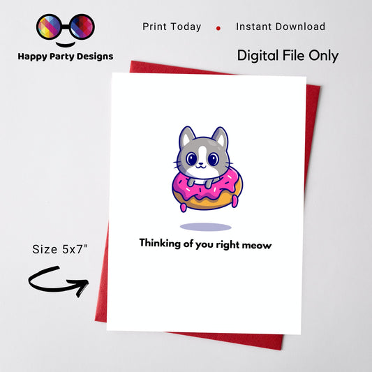 Thinking of you right meow greeting card |Printable | Cat Card | Cat lover | Instant Download | greeting card