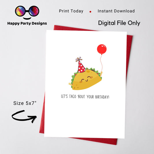 Taco about your birthday card |Printable | Birthday Card | Instant Download | greeting card | Funny Printable Birthday Card
