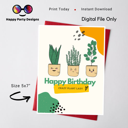 Crazy plant lady birthday card | Birthday Card | Happy Birthday | Instant Download | greeting card