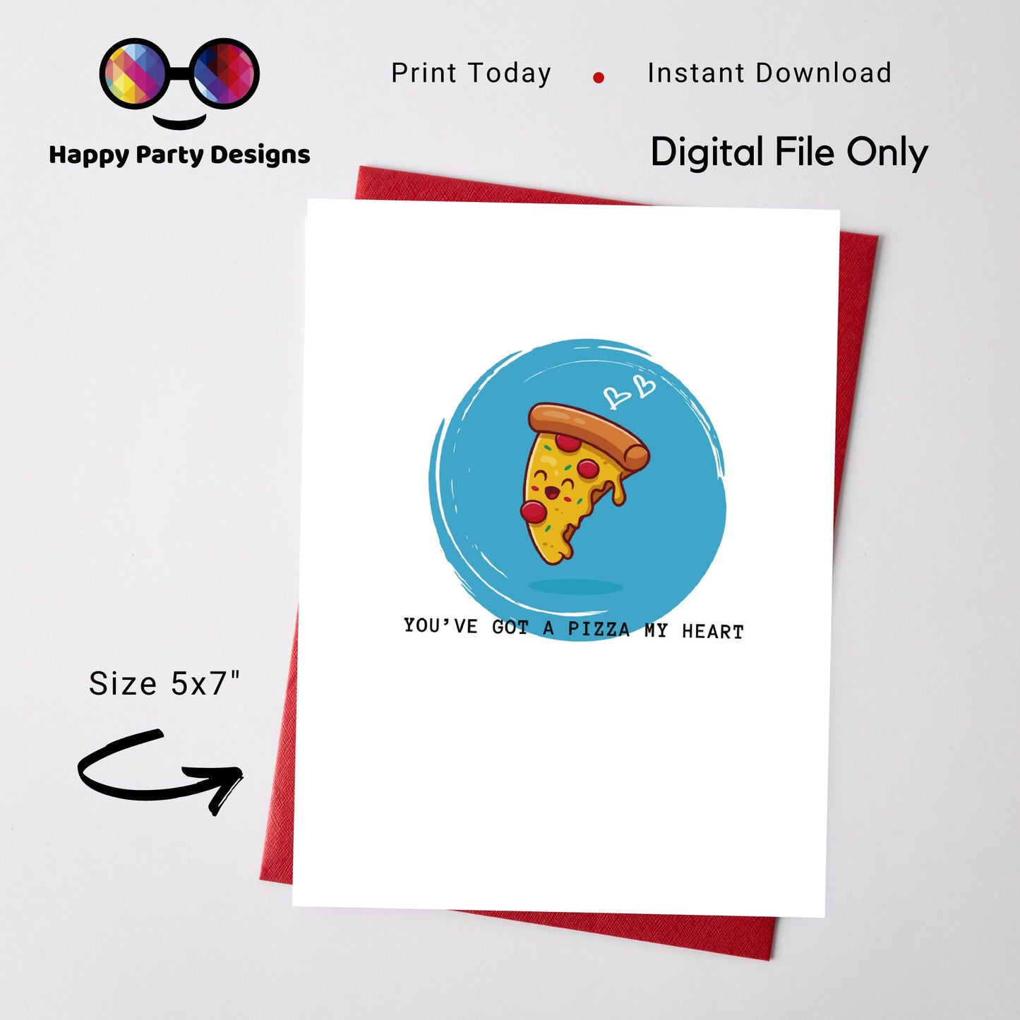 You've got a Pizza my heart card |Printable | Birthday Card | Instant Download | greeting card | Funny Printable Card