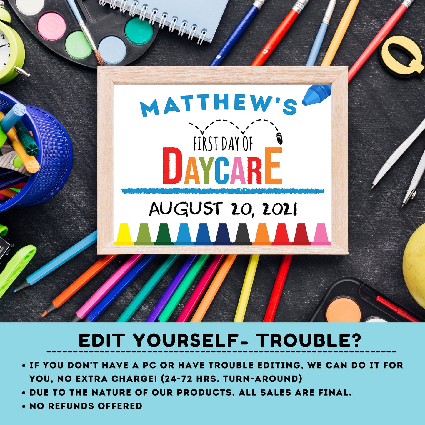 Editable First day of Daycare Sign | Daycare Sign | 1st Day of Daycare Sign | personalized school sign