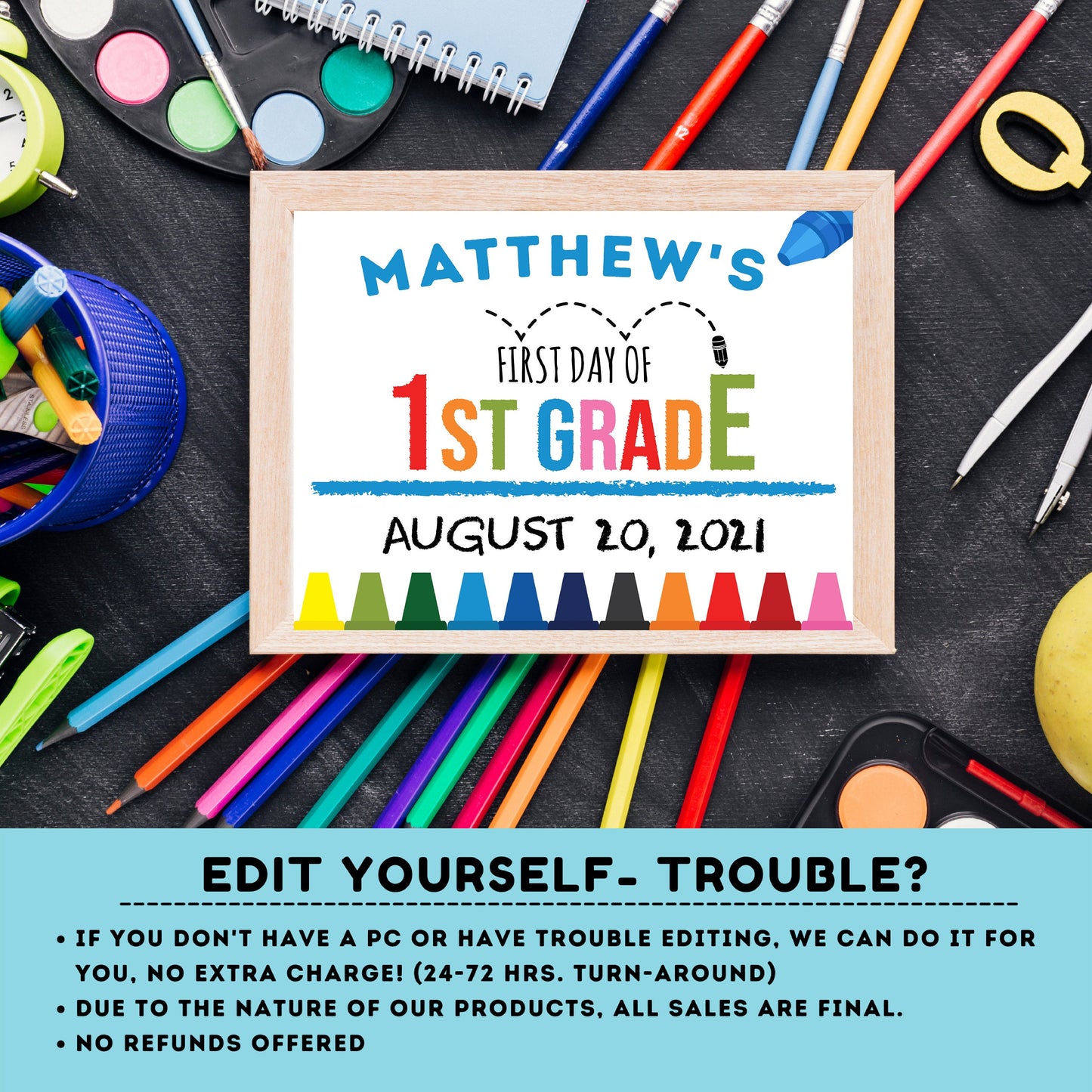 Editable First day of 1st grade | First grade Sign | 1st Day of 1st grade Sign | personalized school sign