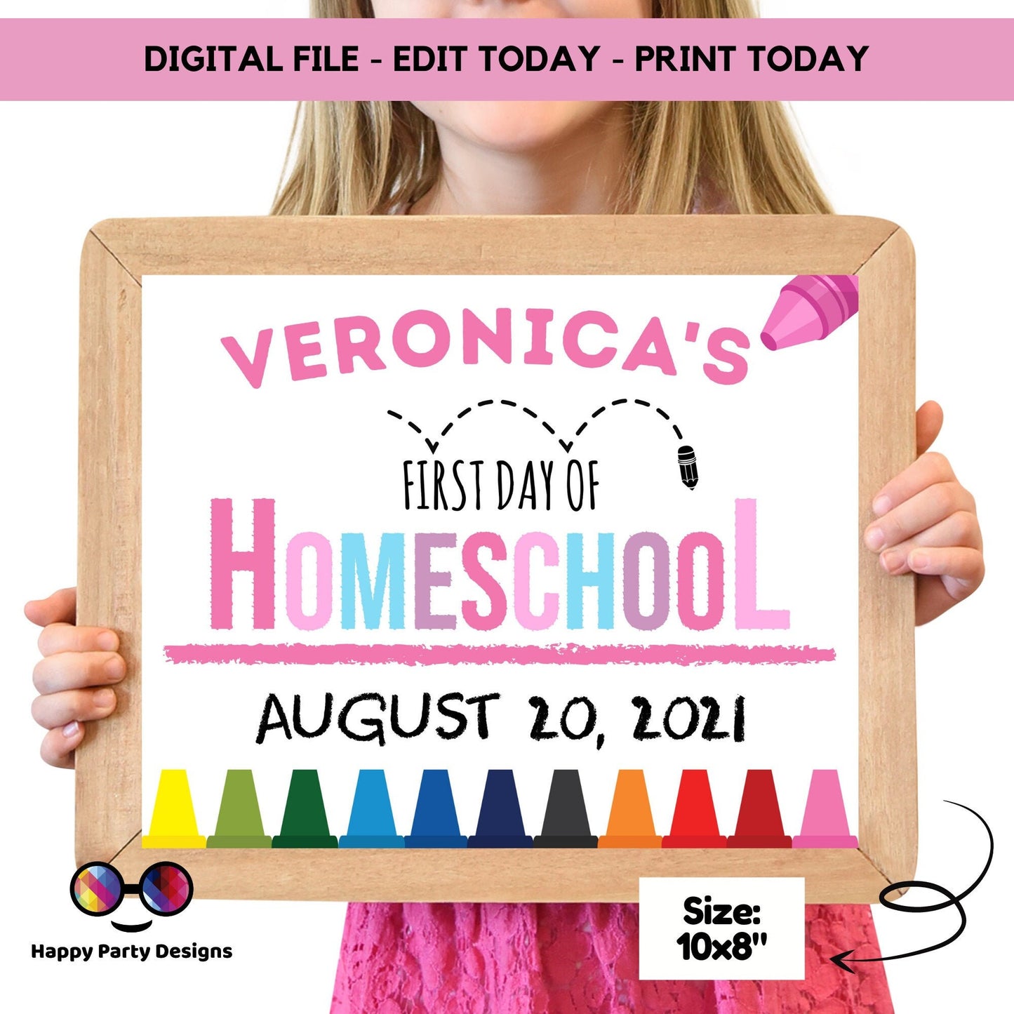 Editable First day of Homeschool | Homeschooling Sign | 1st Day of Homeschool Sign | personalized school sign