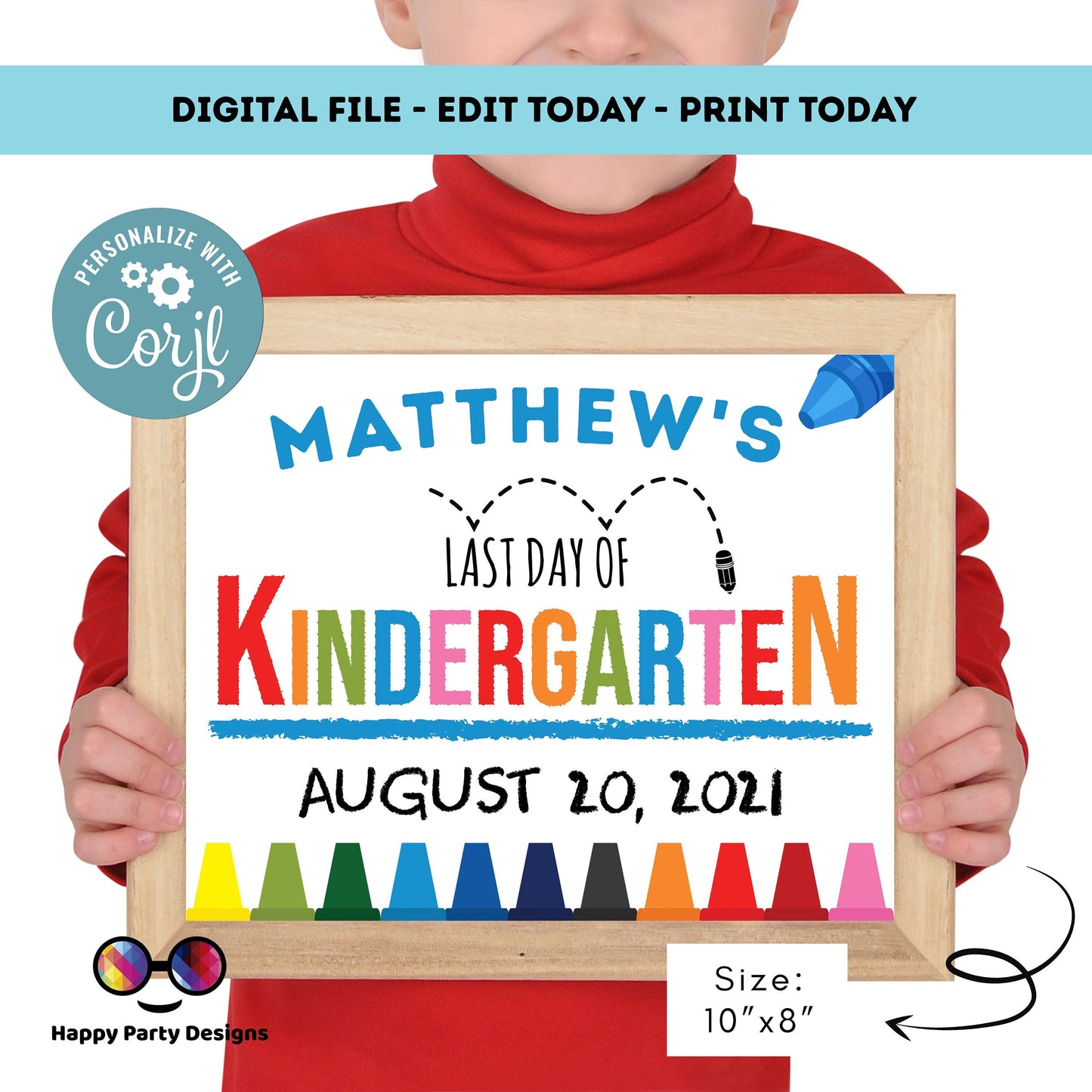 Editable Last day of Kindergarten Sign | Last Day of Kindergarten Sign | Last Day of School Sign | personalized school sign