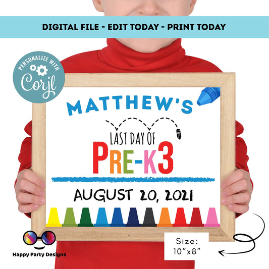 Editable Last day of Pre-K3 | Pre-K3 Sign | Last Day of Pre-K3 Sign | personalized school sign