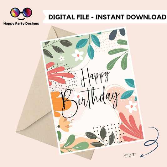 Happy Birthday greeting card | Printable Birthday Card | Happy Birthday Card  | Instant Download | Floral card  | Cheerful