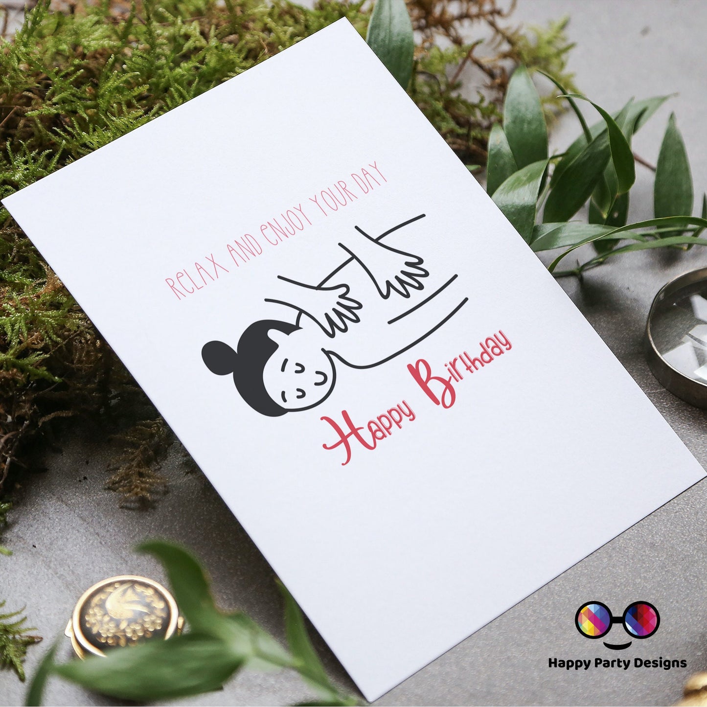 Happy Birthday greeting card | Printable Birthday Card | Happy Birthday Card  | Instant Download | Relax and enjoy your day Card | Cheerful