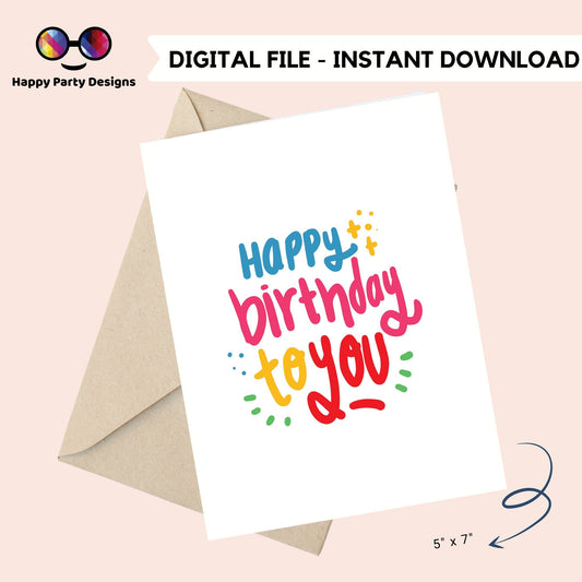 Happy Birthday greeting card | Printable Birthday Card | Happy Birthday Card  | Instant Download | Happy Birthday to you card
