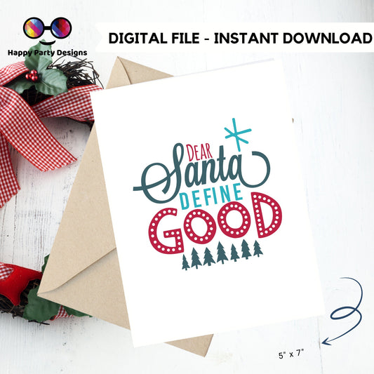 PRINTABLE Christmas card | Christmas Card | Holiday Card | Dear Santa defined Good  | Instant Download