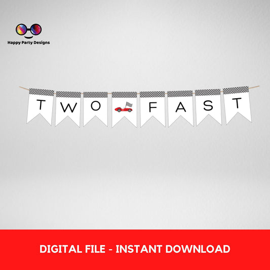 Growing Two fast Birthday Banner | racing cars party | Red race car Invitation | 2nd birthday party  |  Two fast banner to print