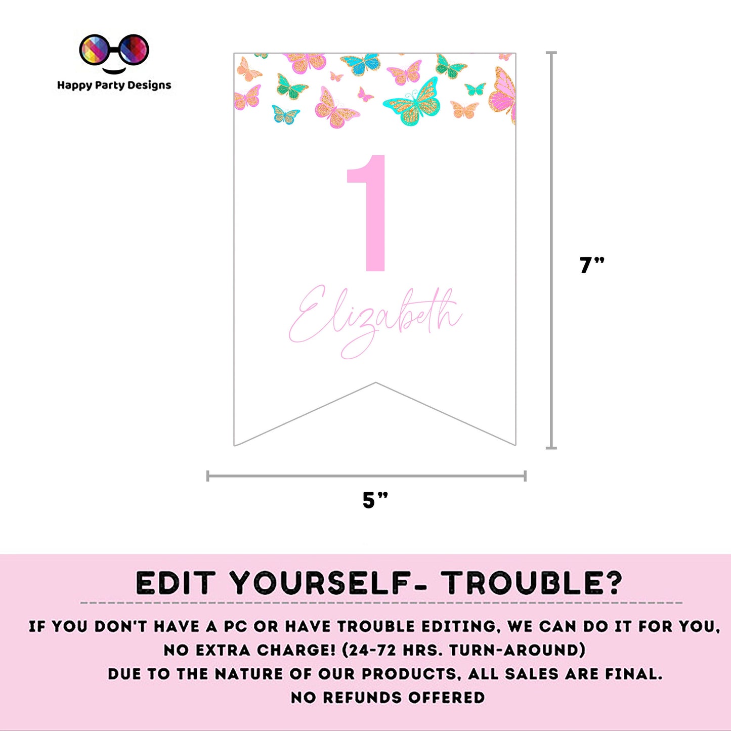 Editable Butterfly One Birthday Banner | Spring birthday | First Birthday banner | Butterfly birthday party  |  One banner to print #0002