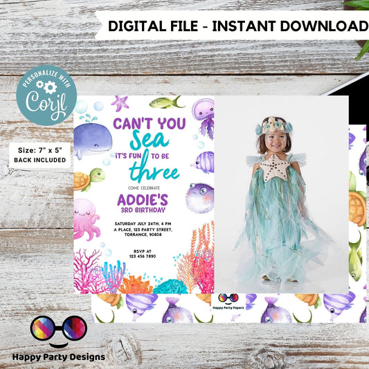 Can't you sea it's fun to be three template Invitation with photo | Editable Ocean Invite | under the sea party | girl | any age #K230