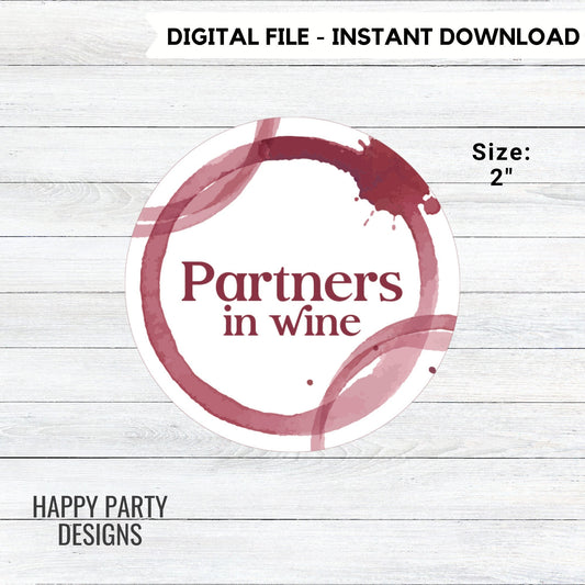 Partners in wine Favor Tag | wine Gift Tags | Thank you tags | bridal | Party Bag Tags | Gift Labels | Valentines | Instant download #A10
